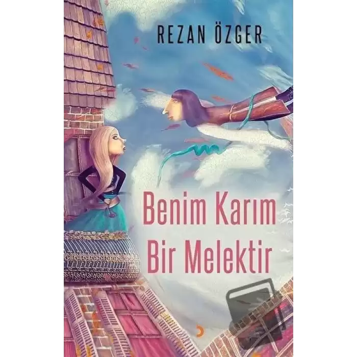 Benim Karım Bir Melektir