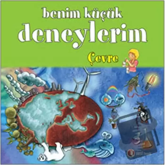 Benim Küçük Deneylerim - Çevre