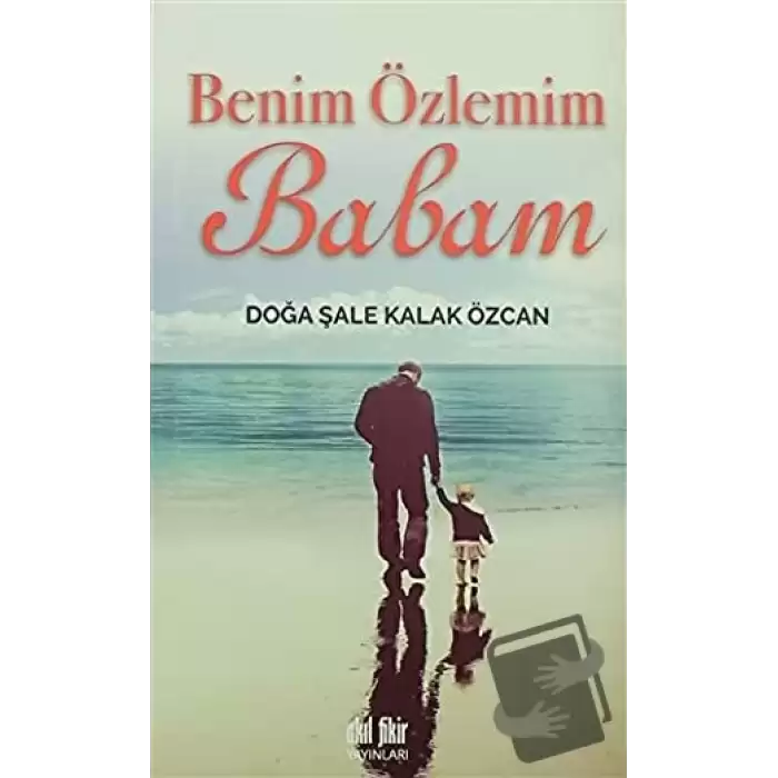 Benim Özlemim Babam