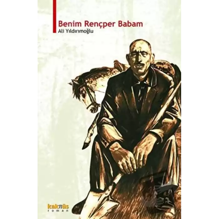 Benim Rençber Babam