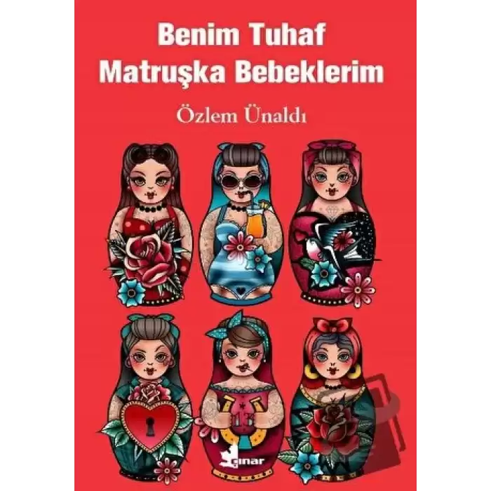 Benim Tuhaf Matruşka Bebeklerim