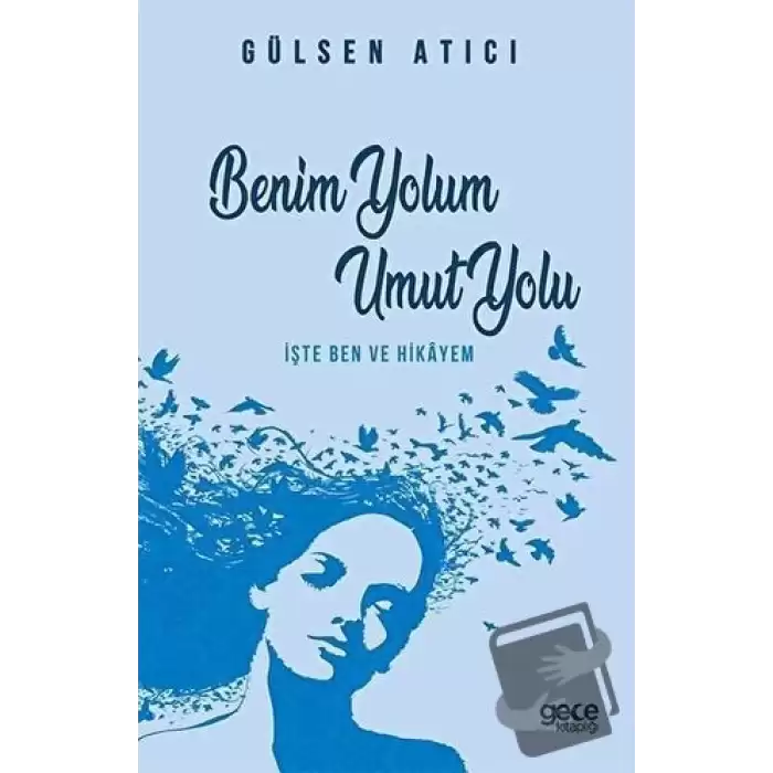 Benim Yolum Umut Yolu