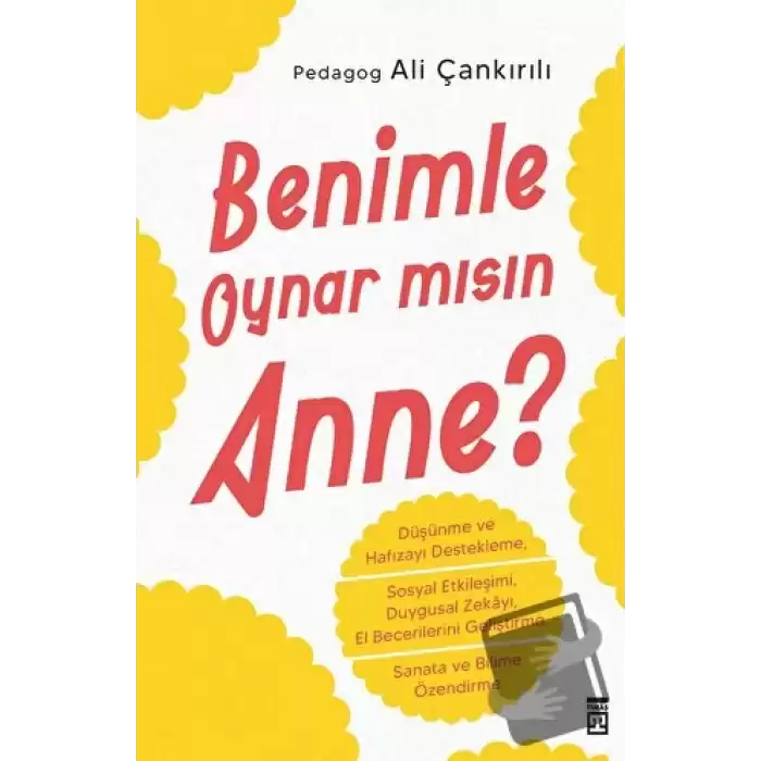 Benimle Oynar Mısın Anne - Aile Eğitimi 2