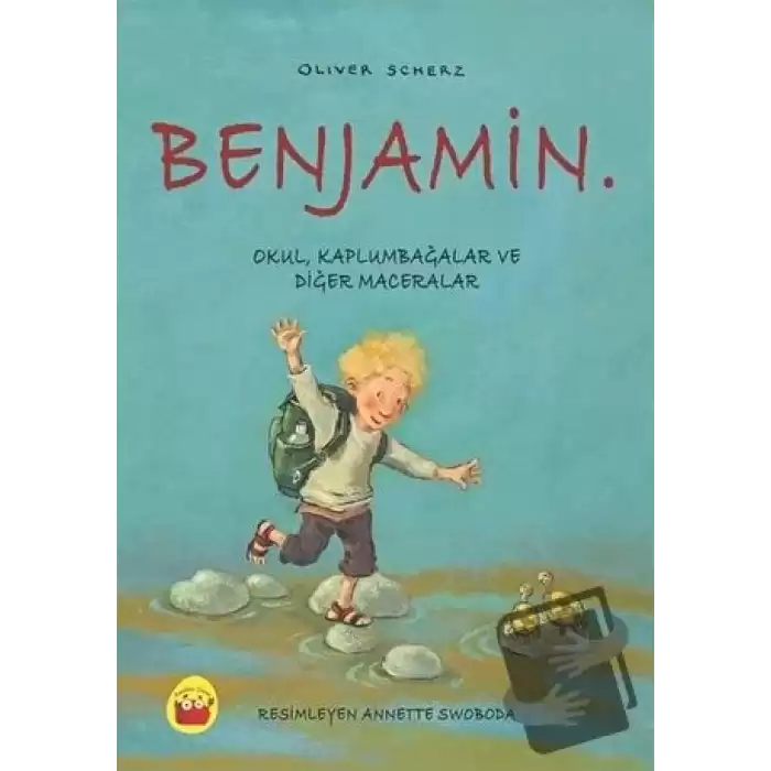 Benjamin. - Okul, Kaplumbağalar ve Diğer Maceralar