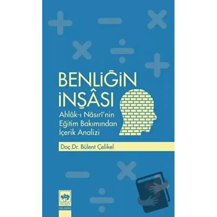 Benliğin İnşası