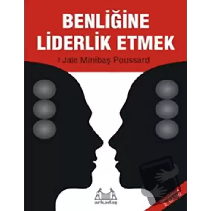 Benliğine Liderlik Etmek