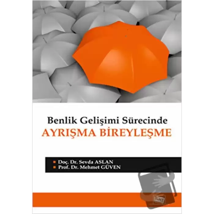 Benlik Gelişimi Sürecinde Ayrışma Bireyleşme