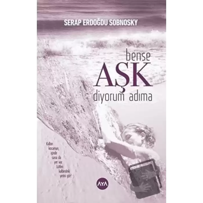 Bense Aşk Diyorum Adıma