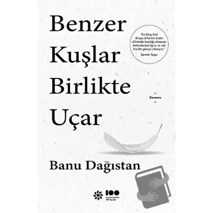 Benzer Kuşlar Birlikte Uçar