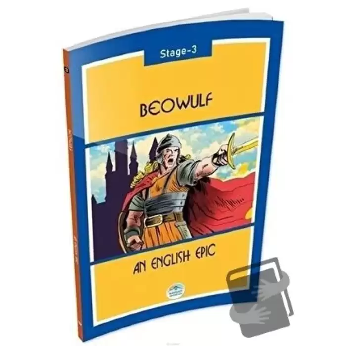 Beowulf  An English Epic Stage 3