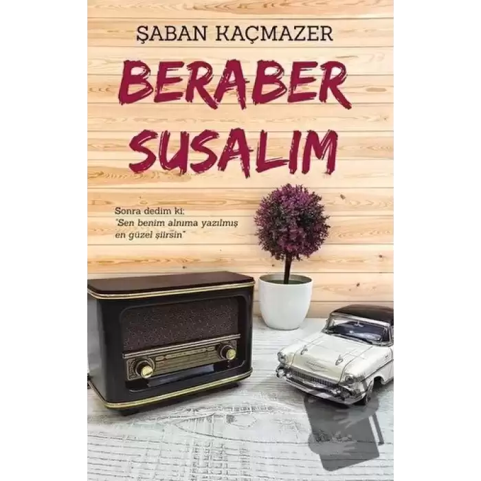 Beraber Susalım