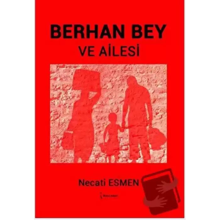 Berhan Bey Ve Ailesi