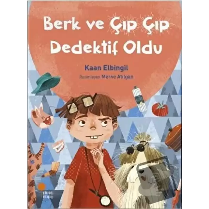 Berk ve Çıp Çıp Dedektif Oldu