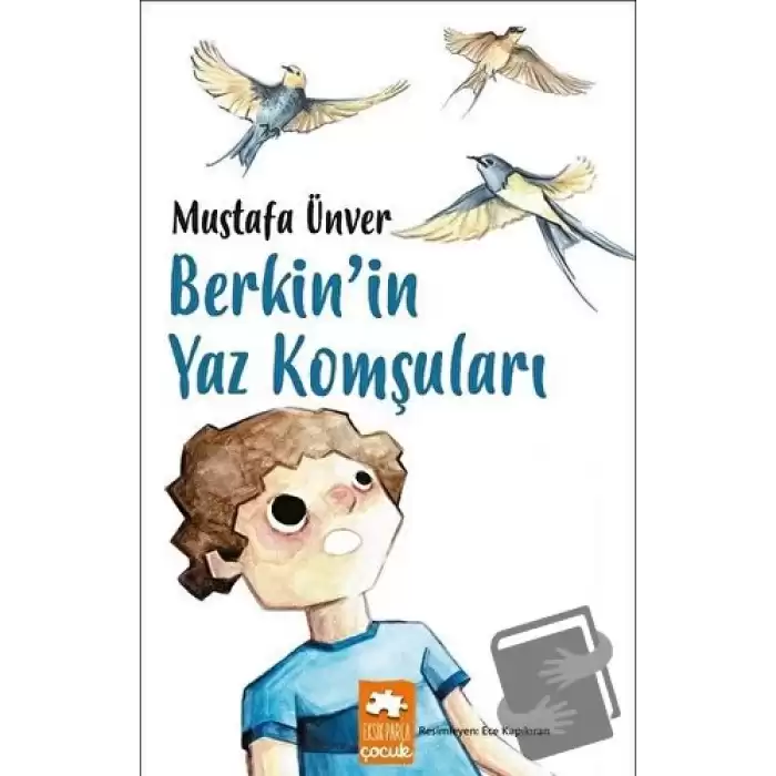 Berkin’in Yaz Komşuları