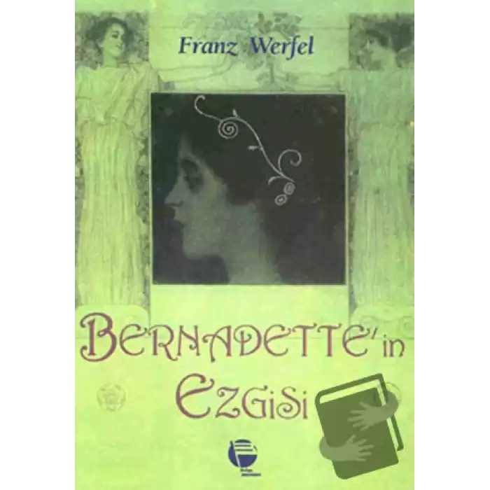 Bernadette’in Ezgisi