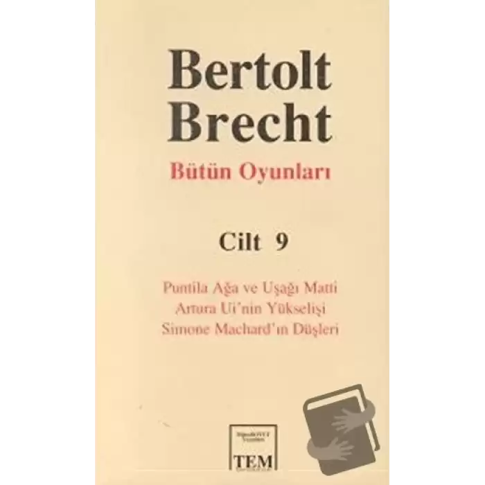 Bertolt Brecht Bütün Oyunları Cilt 9 (Ciltli)