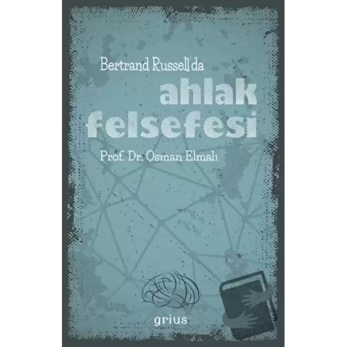 Bertrand Russell’da Ahlak Felsefesi