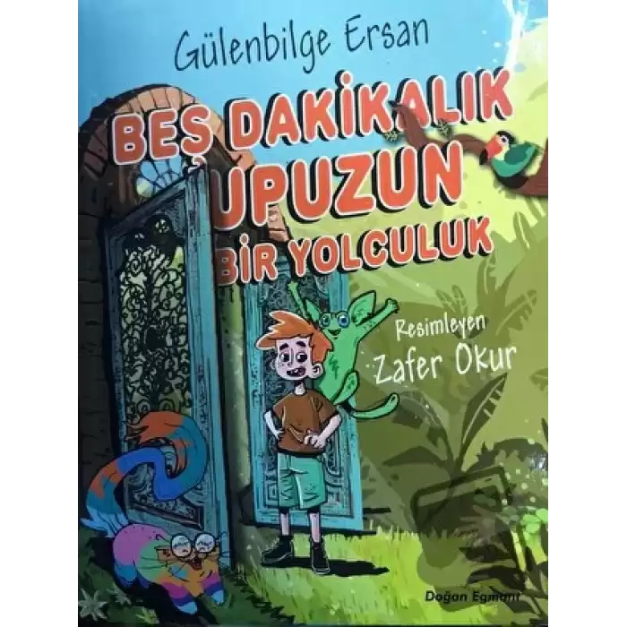 Beş Dakikalık Upuzun Bir Yolculuk