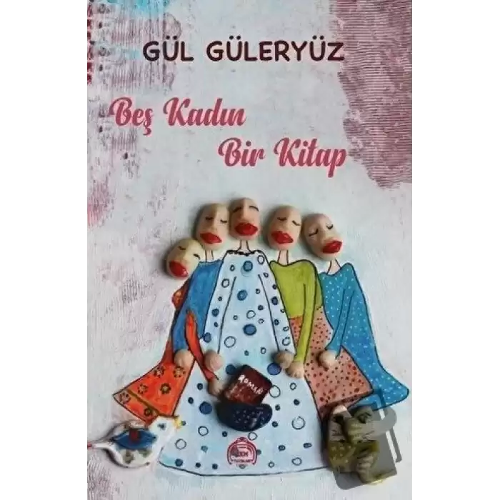 Beş Kadın Bir Kitap