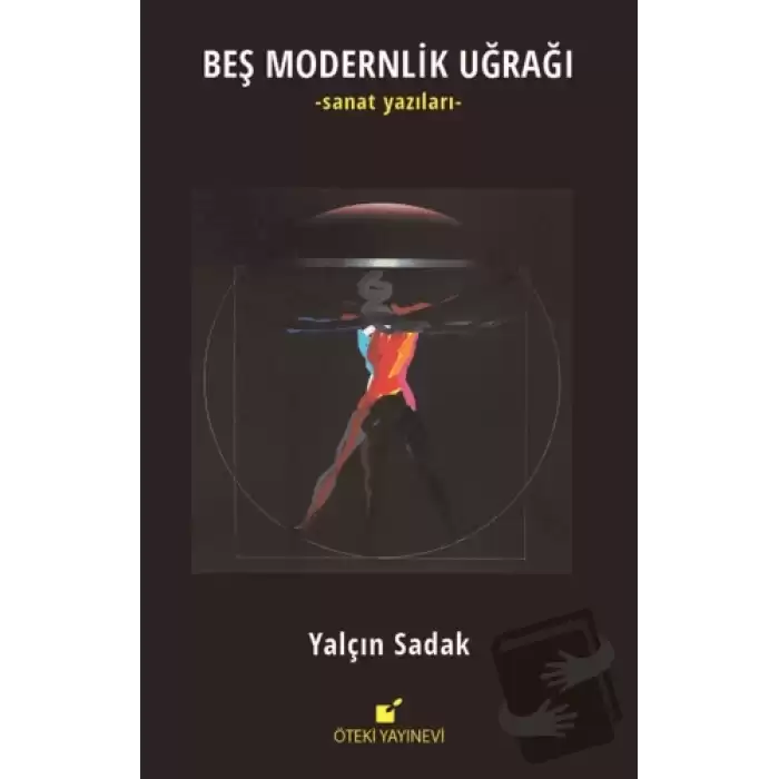 Beş Modernlik Uğrağı (Ciltli)