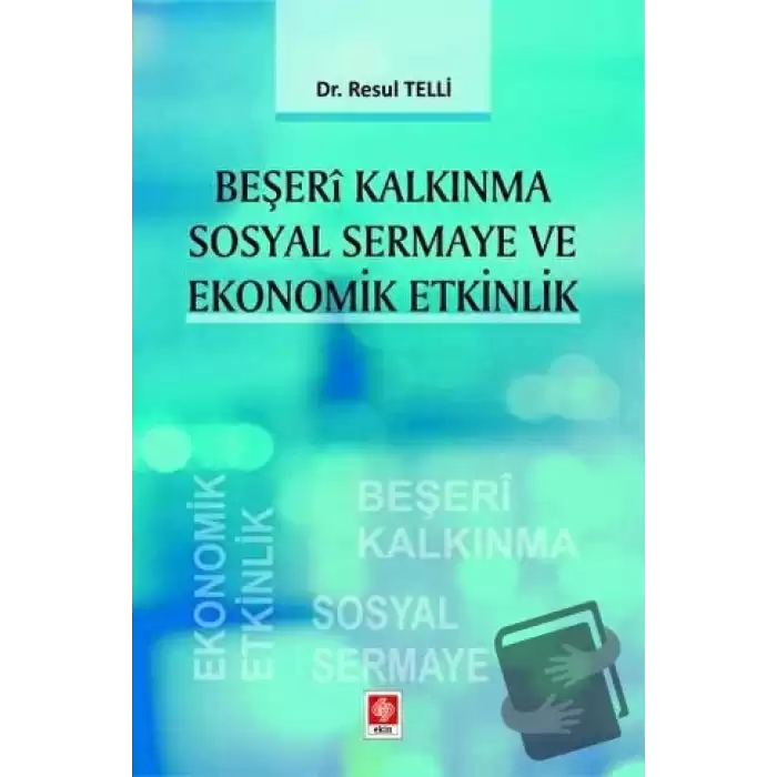 Beşeri Kalkınma Sosyal Sermaye ve Ekonomik Etkinlik