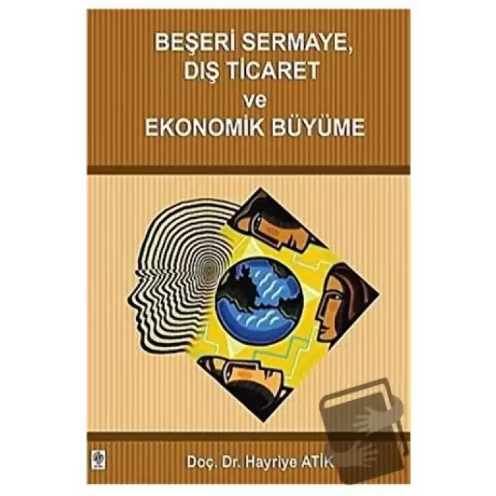 Beşeri Sermaye Dış Ticaret ve Ekonomik Büyüme