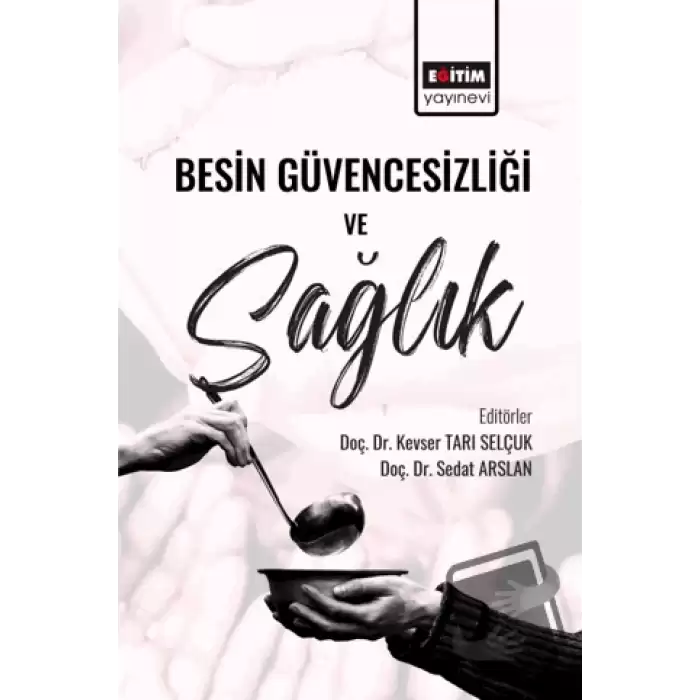 Besin Güvencesizliği ve Sağlık