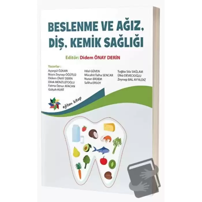 Beslenme ve Ağız, Diş, Kemik Sağlığı