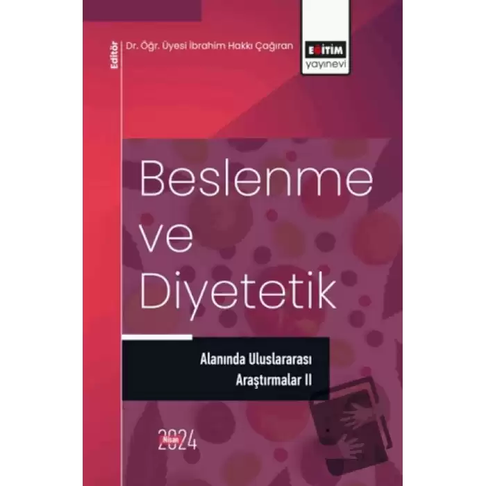 Beslenme ve Diyetetik Alanında Uluslararası Araştırmalar 2