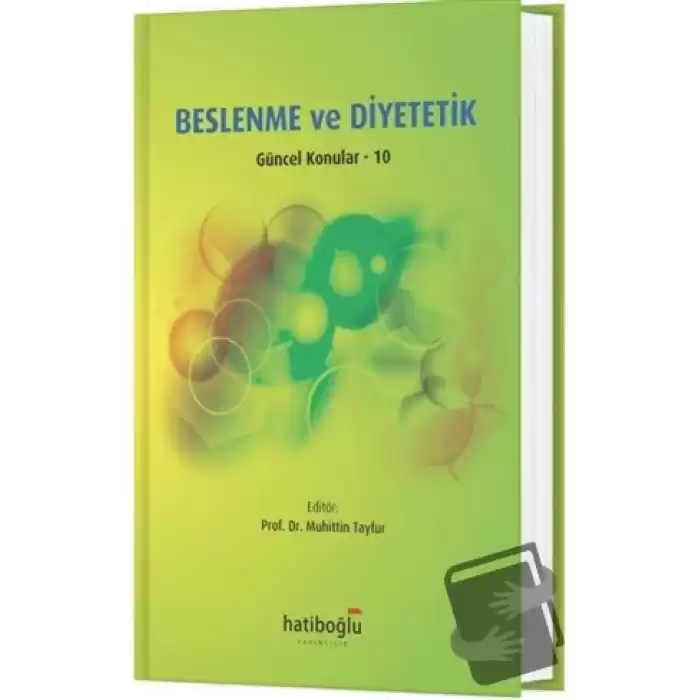 Beslenme ve Diyetetik Güncel Konular - 10