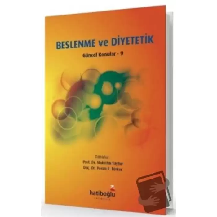 Beslenme ve Diyetetik Güncel Konular - 9