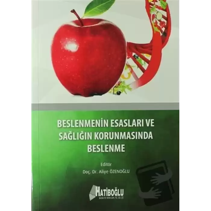 Beslenmenin Esasları ve Sağlığın Korunmasında Beslenme