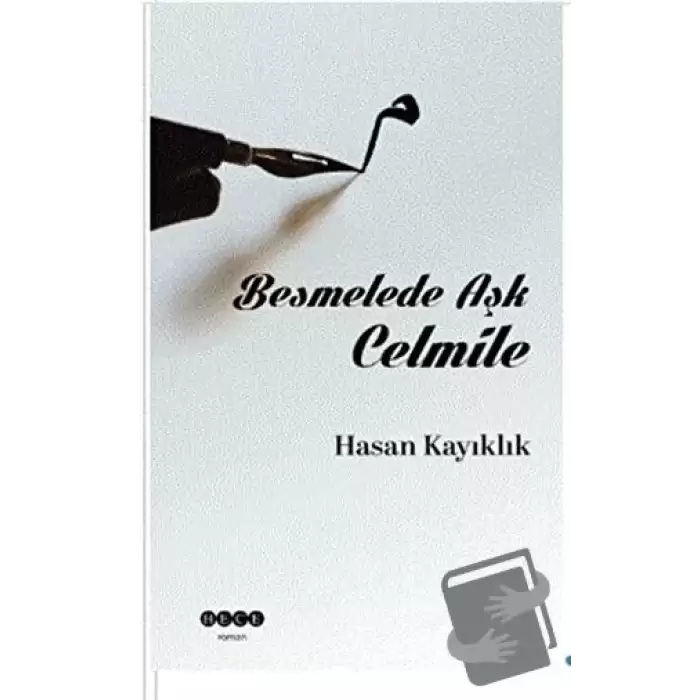 Besmelede Aşk Celmile