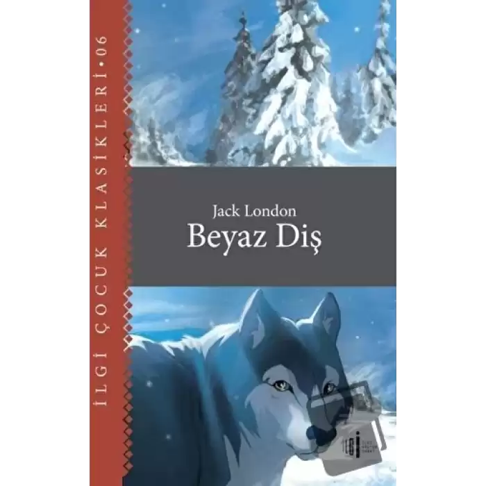 Beyaz Diş - Çocuk Klasikleri