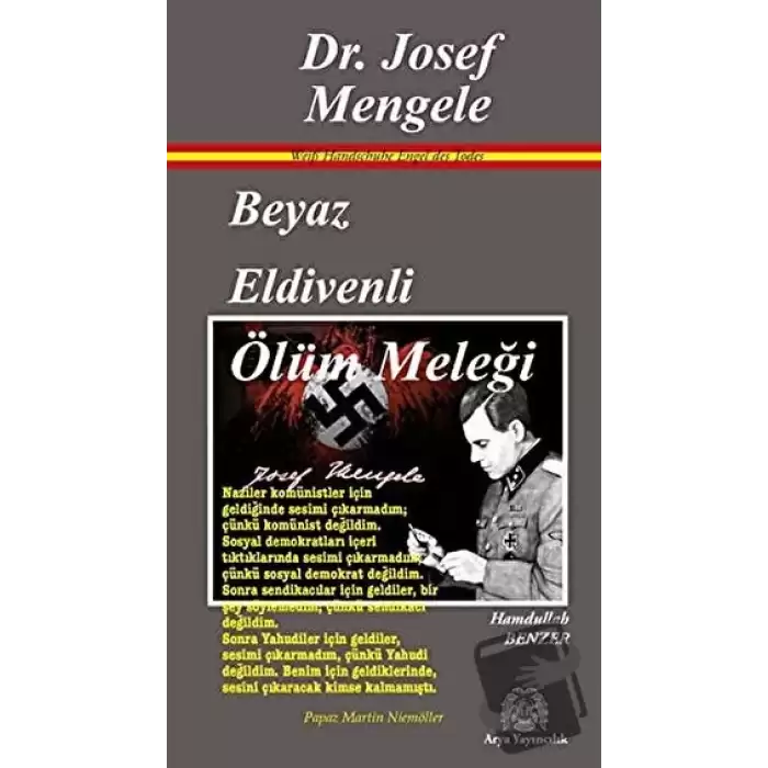 Beyaz Eldivenli Ölüm Meleği Dr. Josef Mengele