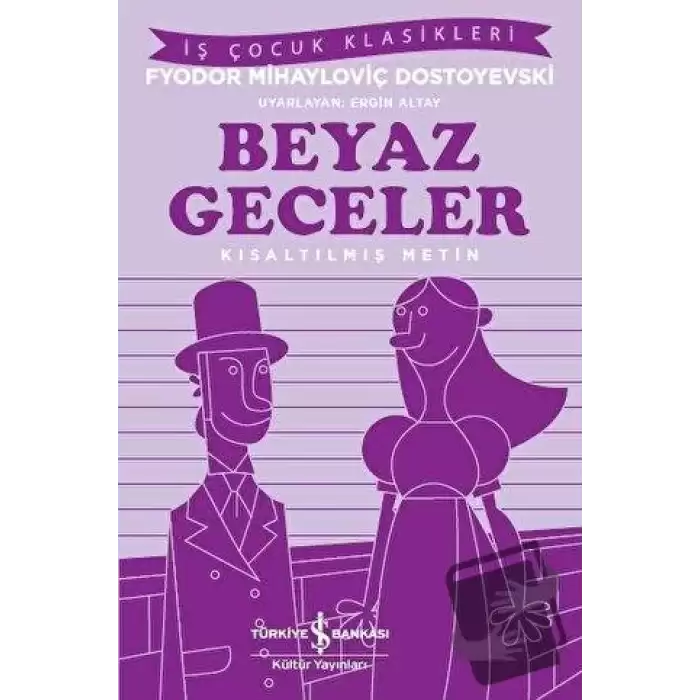 Beyaz Geceler (İş Çocuk Klasikleri)