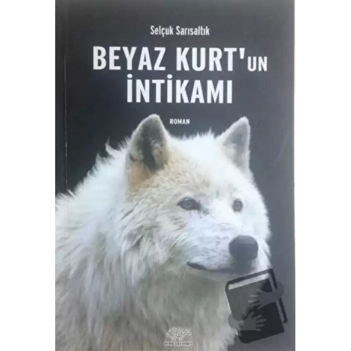 Beyaz Kurtun İntikamı