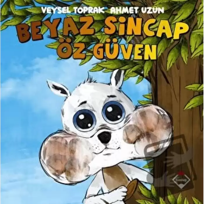 Beyaz Sincap Öz Güven