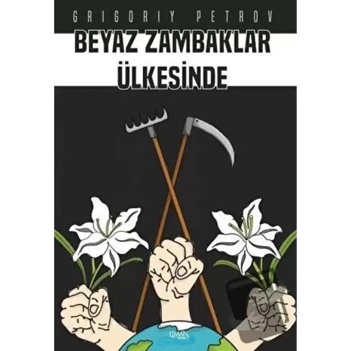 Beyaz Zambaklar Ülkesinde