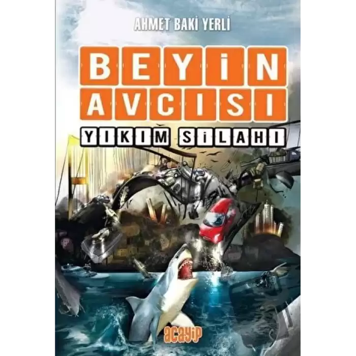 Beyin Avcısı 6 - Yıkım Silahı