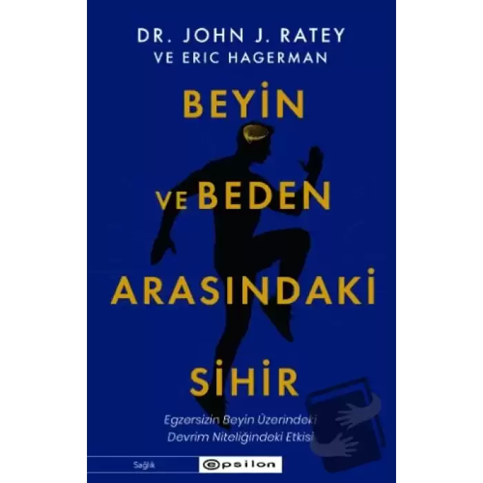 Beyin ve Beden Arasındaki Sihir