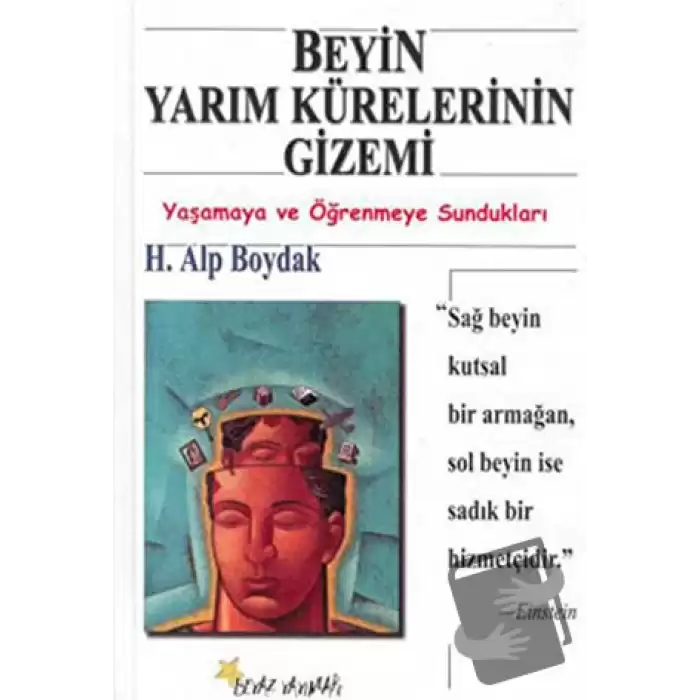 Beyin Yarım Kürelerinin Gizemi Yaşamaya ve Öğrenmeye Sundukları