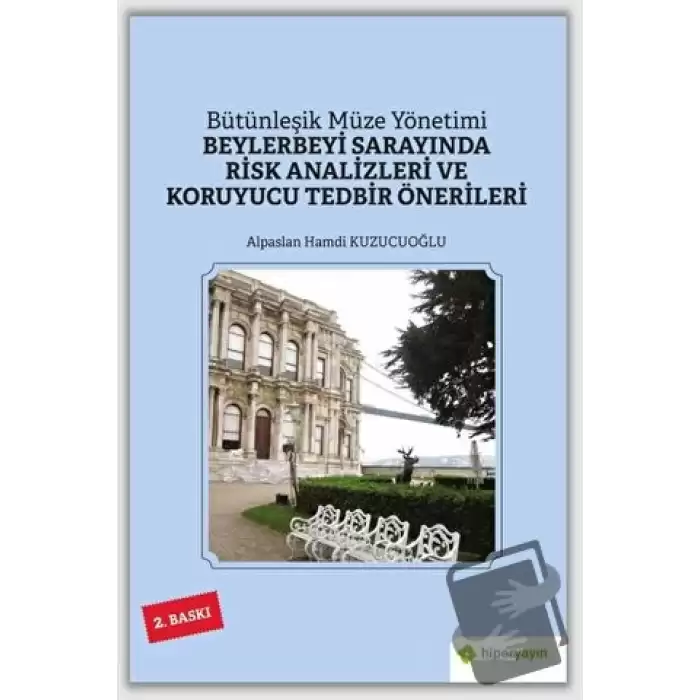 Beylerbeyi Sarayında Risk Analizleri ve Koruyucu Tedbir Önerileri