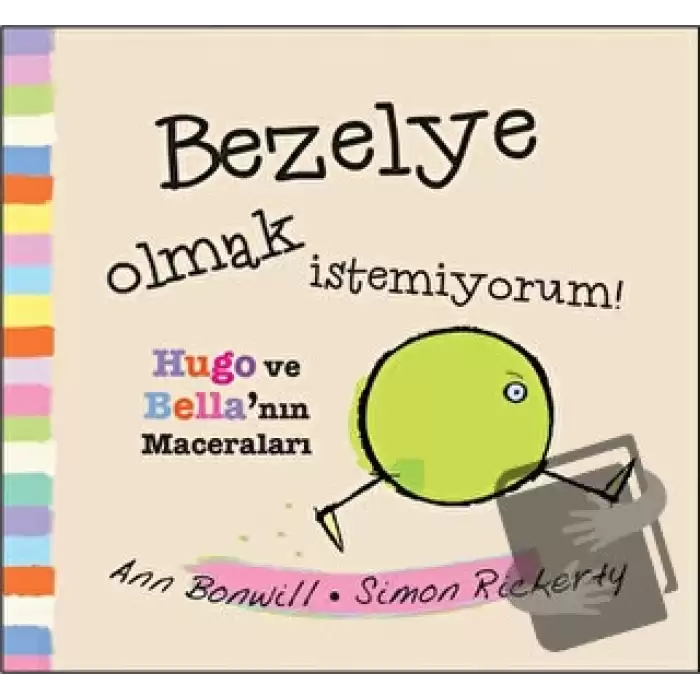 Bezelye Olmak İstemiyorum (Ciltli)