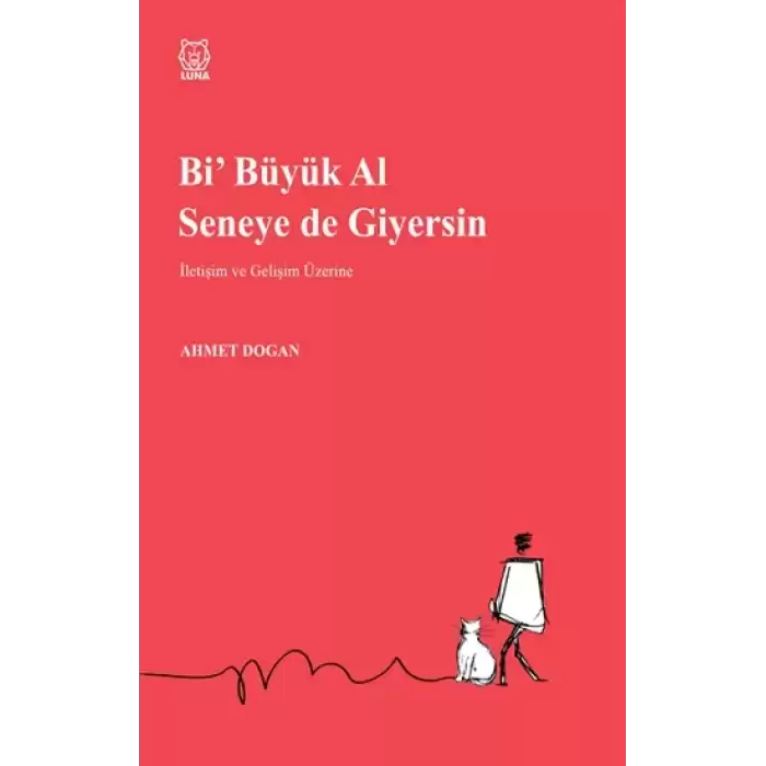 Bi Büyük Al Seneye de Giyersin