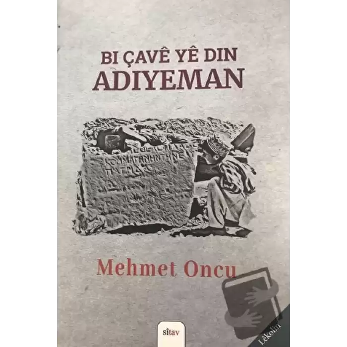 Bi Çave ye din Adıyeman