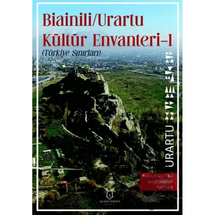 Bianili Urartu Kültür Envanteri-1 (Türkiye Sınırları)