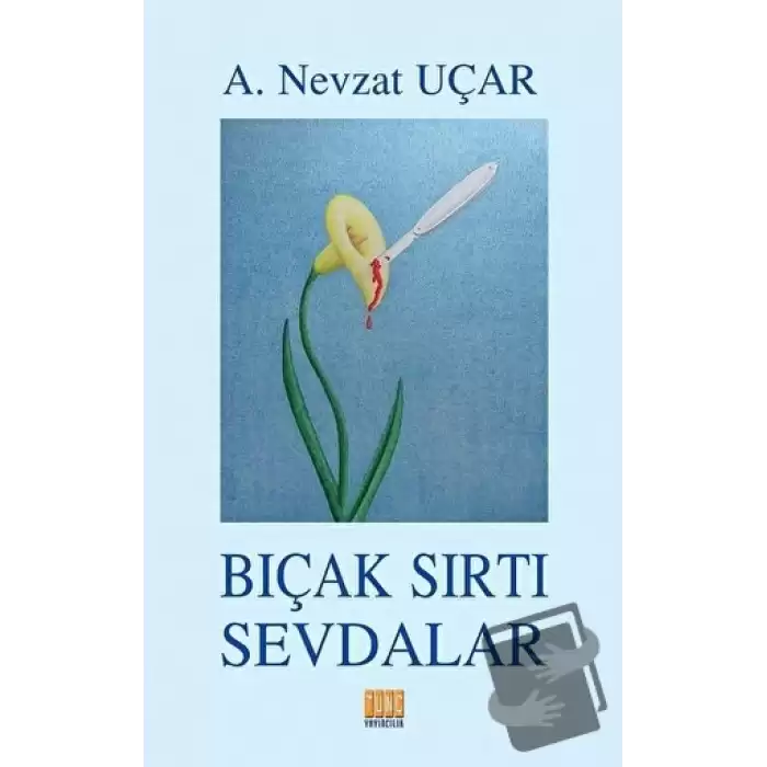 Bıçak Sırtı Sevdalar