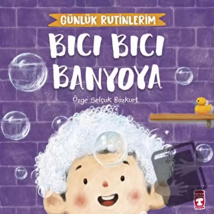 Bıcı Bıcı Banyoya - Günlük Rutinlerim