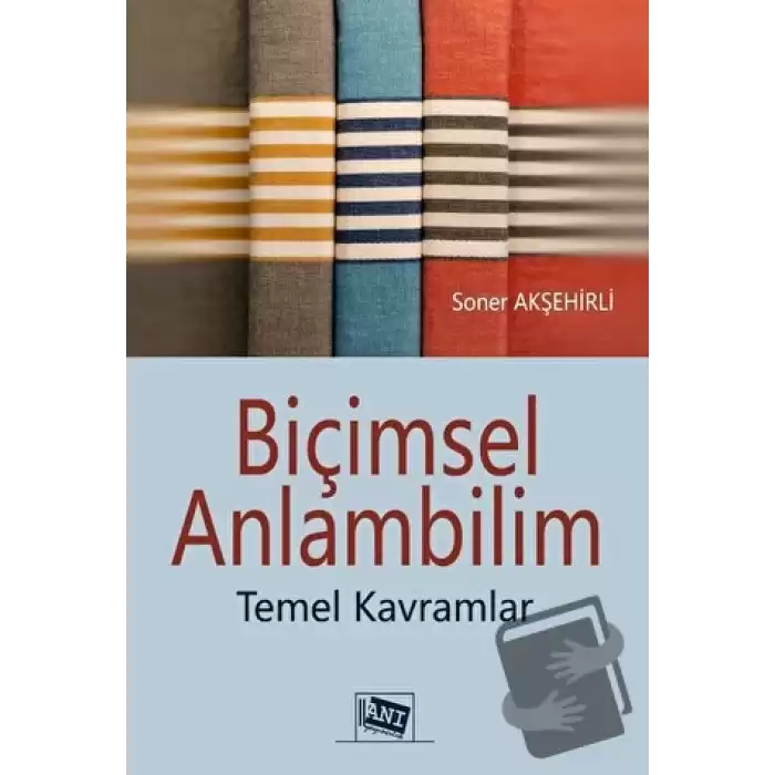 Biçimsel Anlambilim - Temel Kavramlar